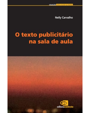 O TEXTO PUBLICITÁRIO NA SALA DE AULA