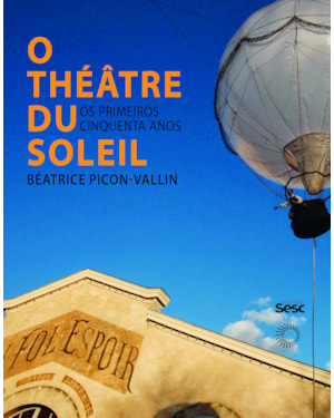 O THÉATRE DU SOLEIL