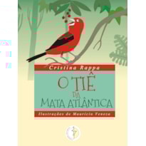 O TIÊ DA MATA ATLÂNTICA