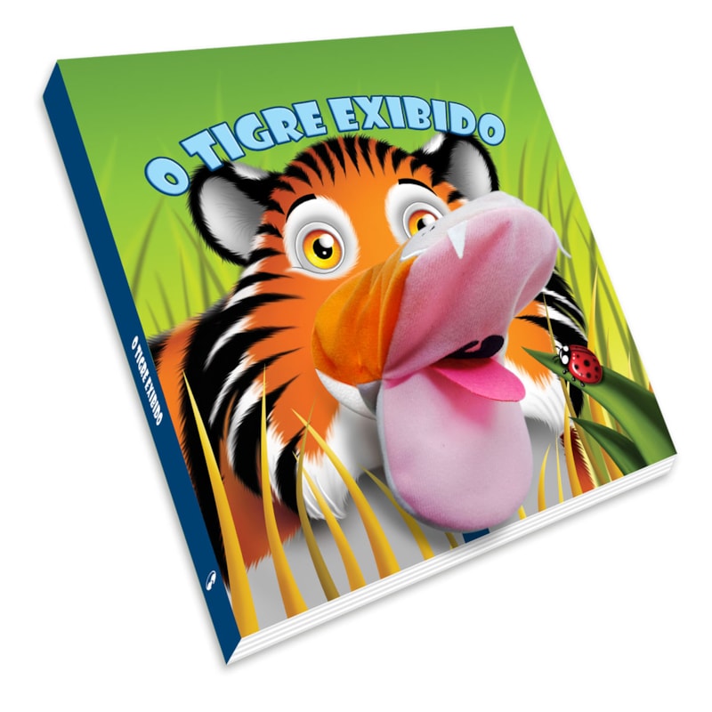 O TIGRE EXIBIDO - LIVROS FANTOCHE