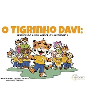 O tigrinho Davi: aprendendo a não morder os amiguinhos