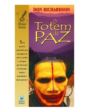 O TOTEM DA PAZ