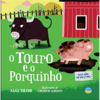 O TOURO E O PORQUINHO - DIGA NÃO AO BULLYING