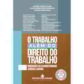 O TRABALHO ALÉM DO DIREITO DO TRABALHO DIMENSÕE...