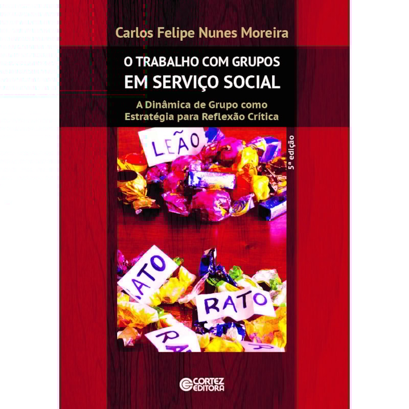 O trabalho com grupos em serviço social: a dinâmica de grupo como estratégia para reflexão crítica