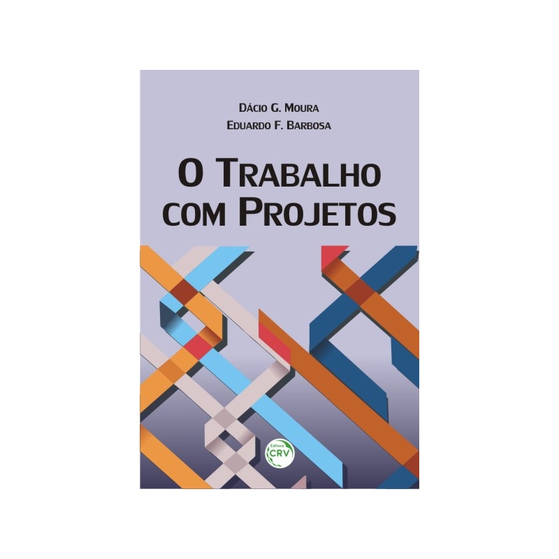 O TRABALHO COM PROJETOS