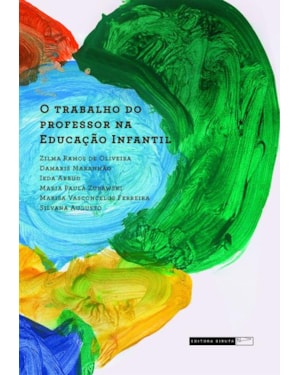 O TRABALHO DO PROFESSOR NA EDUCAÇÃO INFANTIL