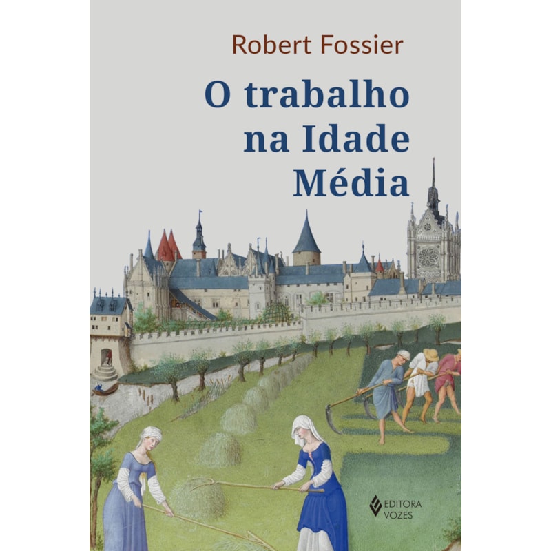 O TRABALHO NA IDADE MÉDIA
