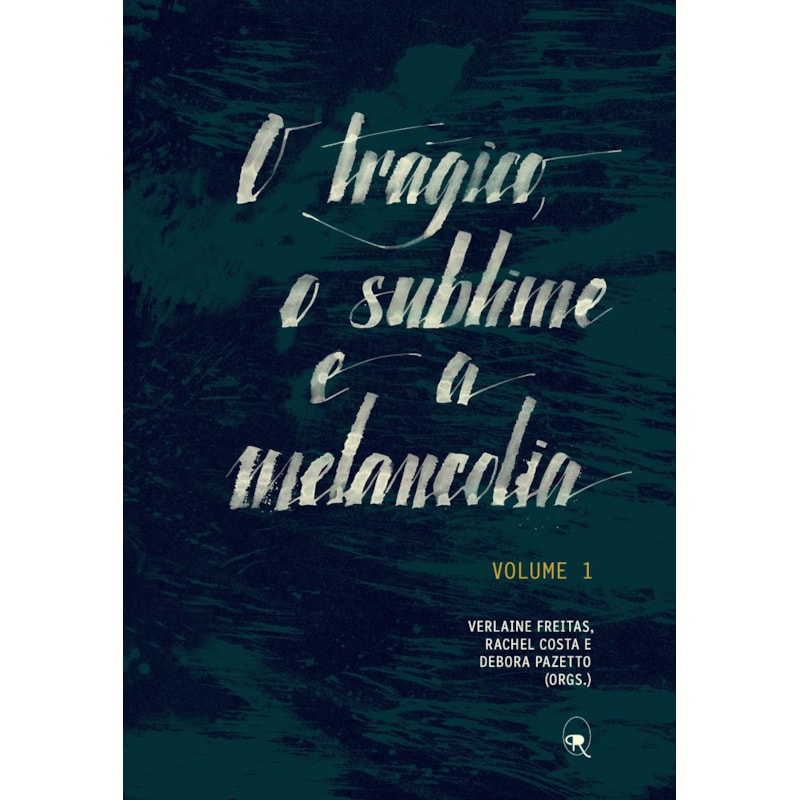 O TRÁGICO, O SUBLIME E A MELANCOLIA