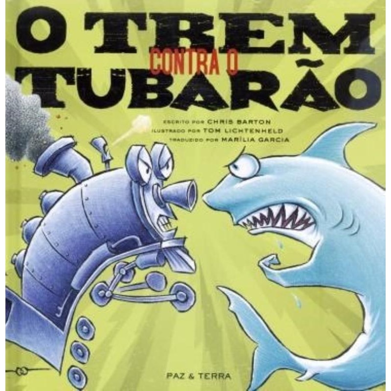 O TREM CONTRA O TUBARÃO