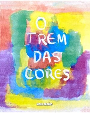 O TREM DAS CORES