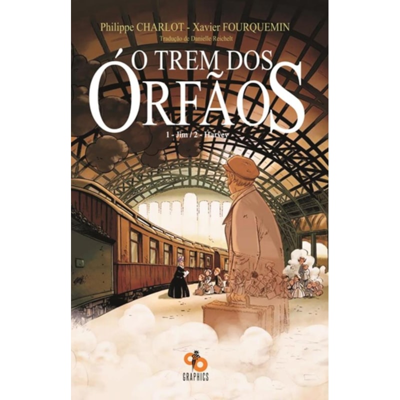 O TREM DOS ÓRFÃOS
