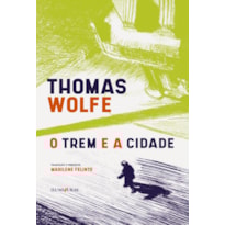 O TREM E A CIDADE