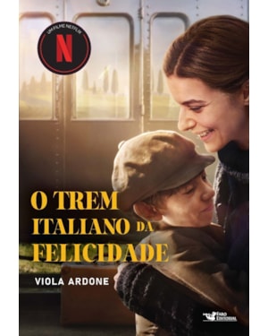 O TREM ITALIANO DA FELICIDADE - UM FILME NETFLIX