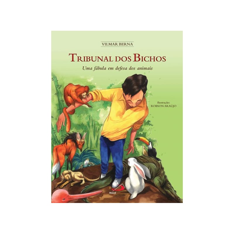 O tribunal dos bichos: uma fábula em defesa dos animais