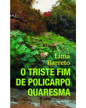 O TRISTE FIM DE POLICARPO QUARESMA - ED. BOLSO
