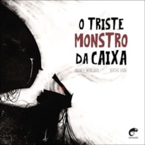 O triste monstro da caixa