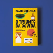 O TRIUNFO DA DÚVIDA