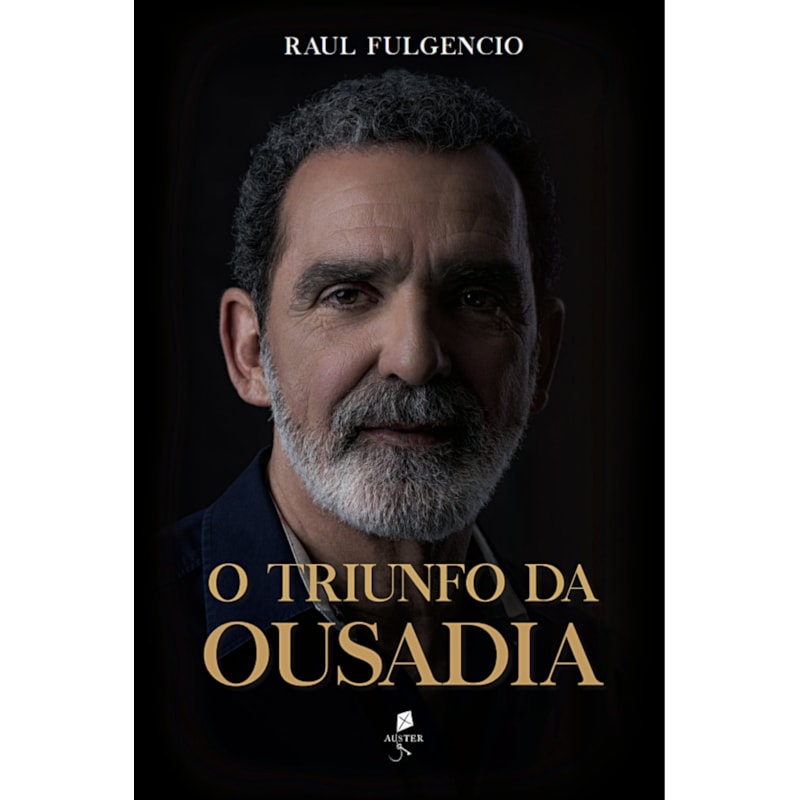 O TRIUNFO DA OUSADIA