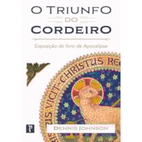 O TRIUNFO DO CORDEIRO