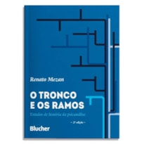 O TRONCO E OS RAMOS