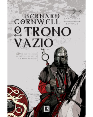 O TRONO VAZIO (VOL. 8 CRÔNICAS SAXÔNICAS)