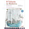 O TUBARÃO NA BANHEIRA