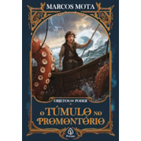 O TÚMULO NO PROMONTÓRIO - LIVRO 6