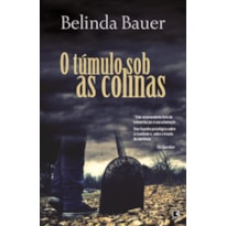 O TÚMULO SOB AS COLINAS