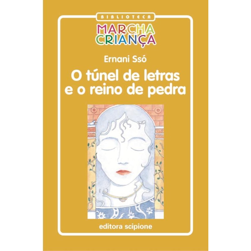 O TÚNEL DE LETRAS E O REINO DE PEDRA