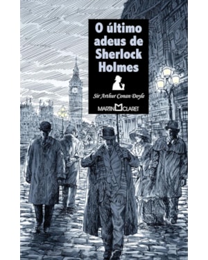 O ÚLTIMO ADEUS DE SHERLOCK HOLMES