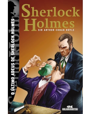 O ÚLTIMO ADEUS DE SHERLOCK HOLMES