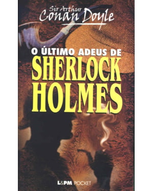 O último adeus de sherlock holmes