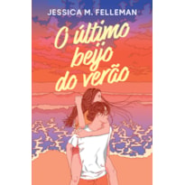 O ÚLTIMO BEIJO DO VERÃO