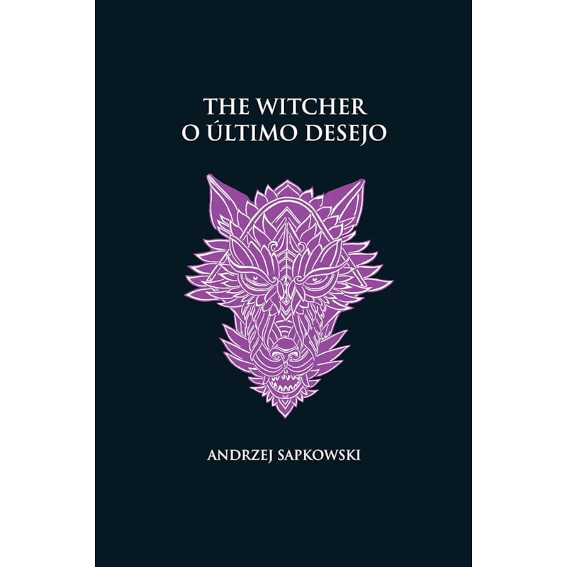 O ÚLTIMO DESEJO -THE WITCHER - (CAPA DURA)