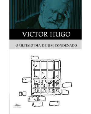 O ÚLTIMO DIA DE UM CONDENADO