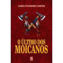 O ÚLTIMO DOS MOICANOS