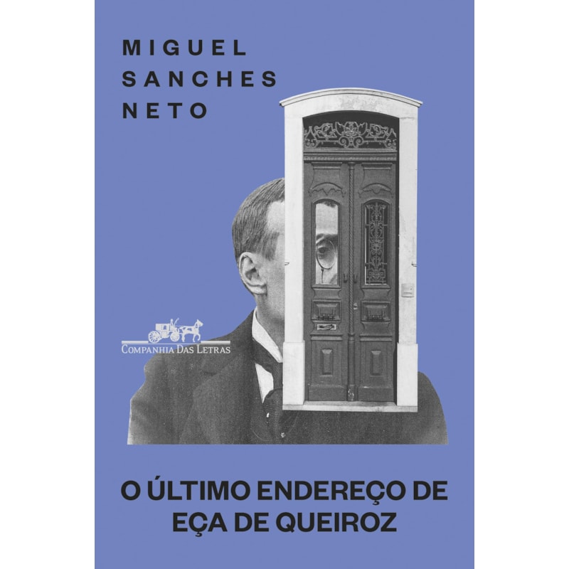 O ÚLTIMO ENDEREÇO DE EÇA DE QUEIROZ
