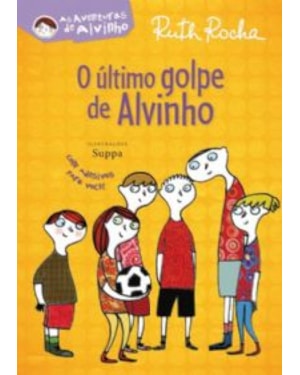 O último golpe de Alvinho