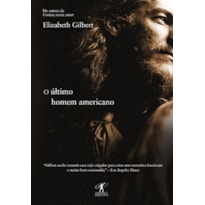O ÚLTIMO HOMEM AMERICANO