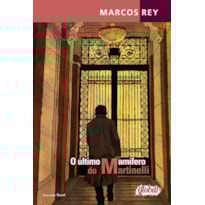 O ÚLTIMO MAMÍFERO DO MARTINELLI