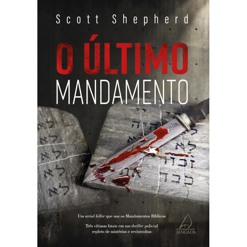 O último mandamento: um serial killer que usa os mandamentos bíblicos