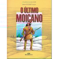 O ÚLTIMO MOICANO