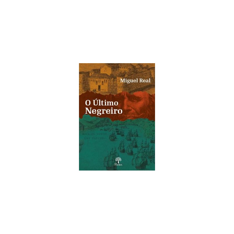 O ÚLTIMO NEGREIRO
