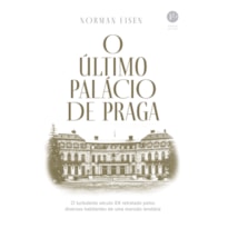 O ÚLTIMO PALÁCIO DE PRAGA