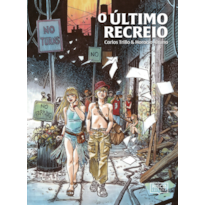O ÚLTIMO RECREIO