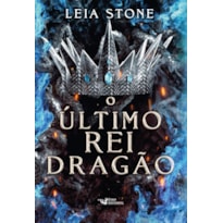 O ÚLTIMO REI DRAGÃO: COM BRINDE: OS REIS DE AVALIER - VOLUME 1