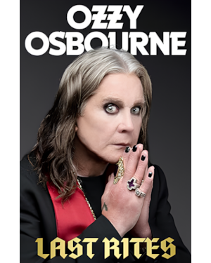 O ÚLTIMO RITUAL (EDIÇÃO EM CAPA DURA): AS MEMÓRIAS FINAIS DE OZZY OSBOURNE