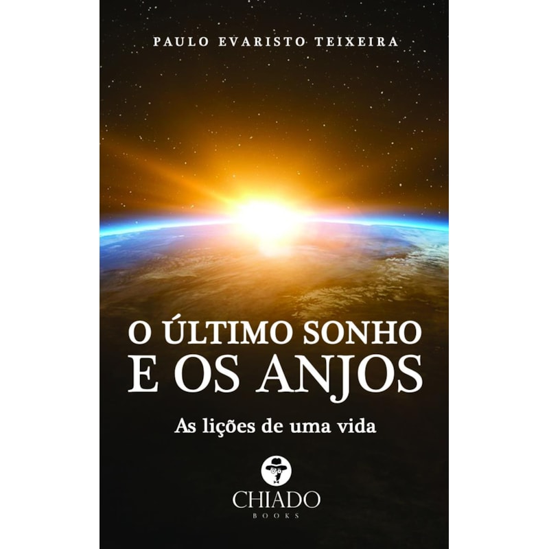 O ÚLTIMO SONHO E OS ANJOS