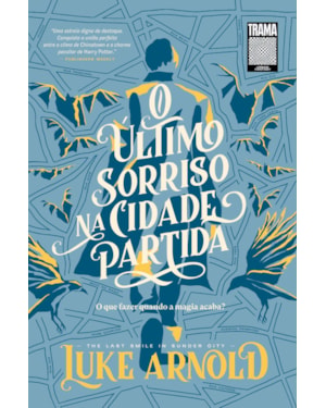 O ÚLTIMO SORRISO NA CIDADE PARTIDA